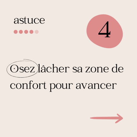 Osez lâcher sa zone de confort pour avancer